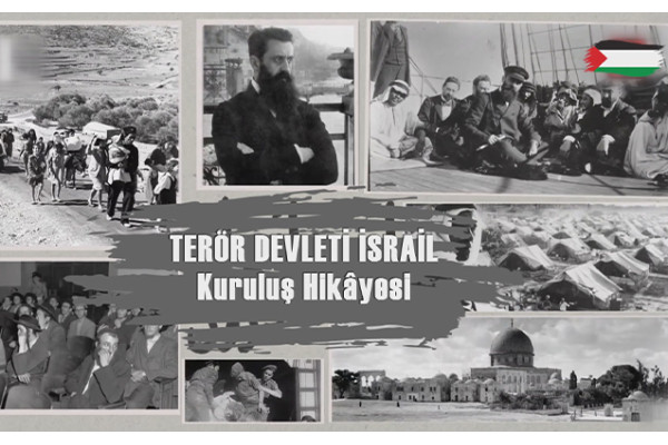 Terör Devleti İsrail'in Kuruluş Hikayesi